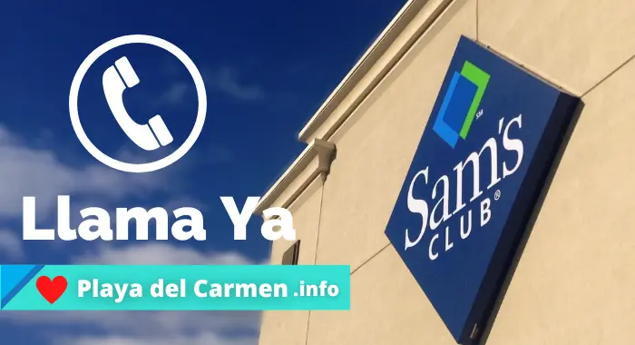 Teléfono Sams Club en Playa del Carmen. Ponte en Contacto.